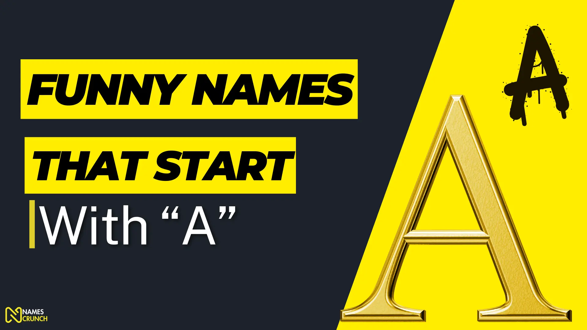 Funny Names That Start With A