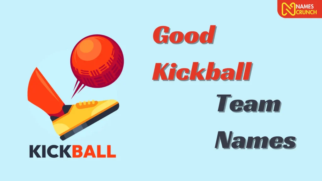 Good Kickball Team Names