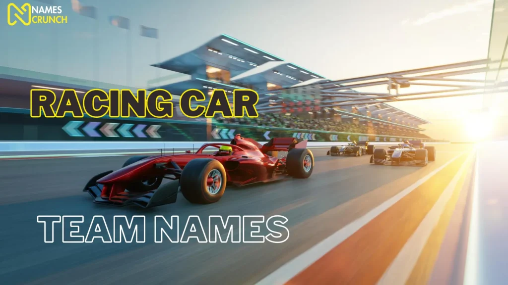 Racing Car Team Names