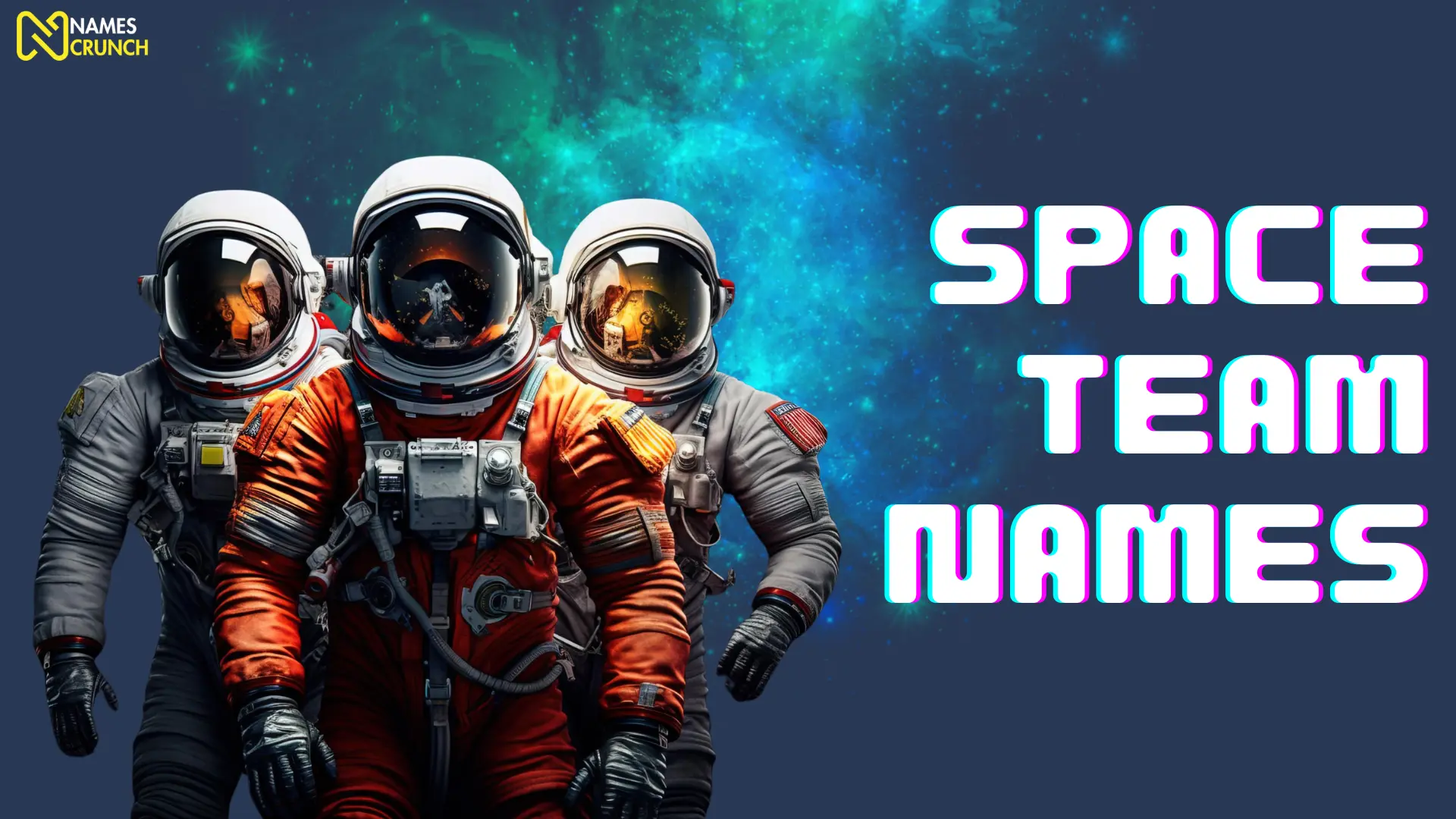 Space Team Names