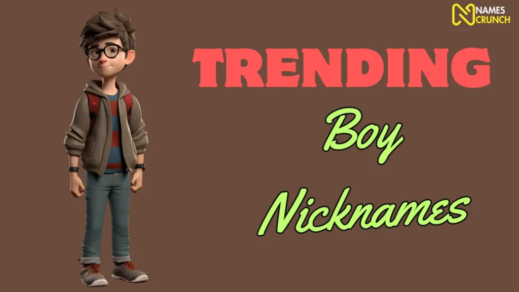 Trending Boy Nicknames