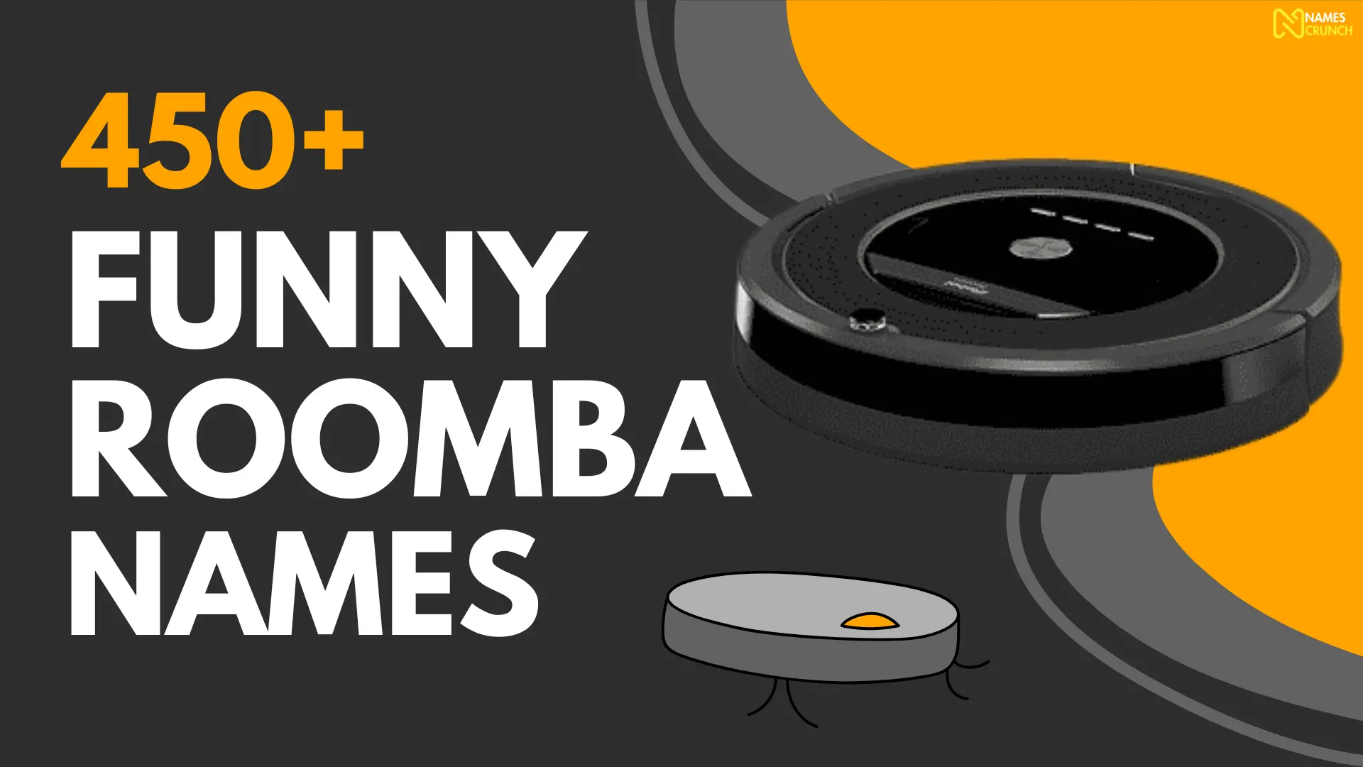 450+ Funny Roomba Names