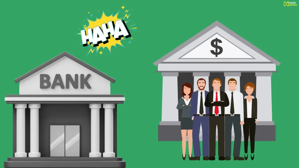 Funny Bank Team Names