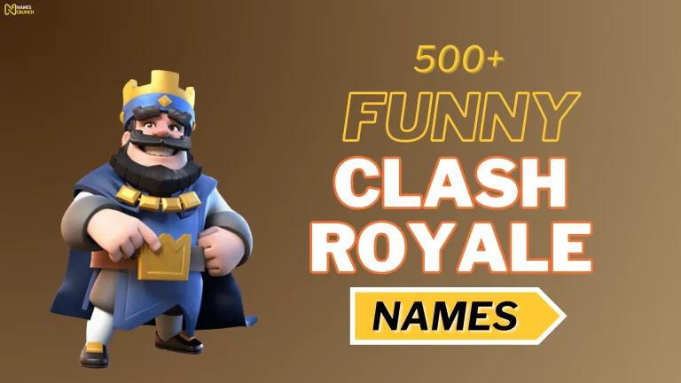 Funny Clash Royale Names