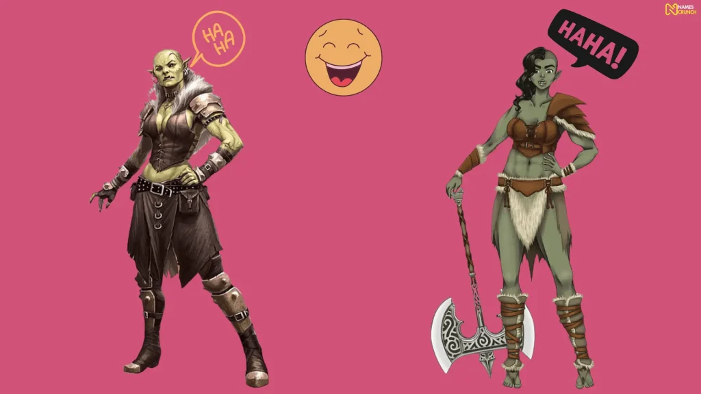 Funny Girl Orc Names