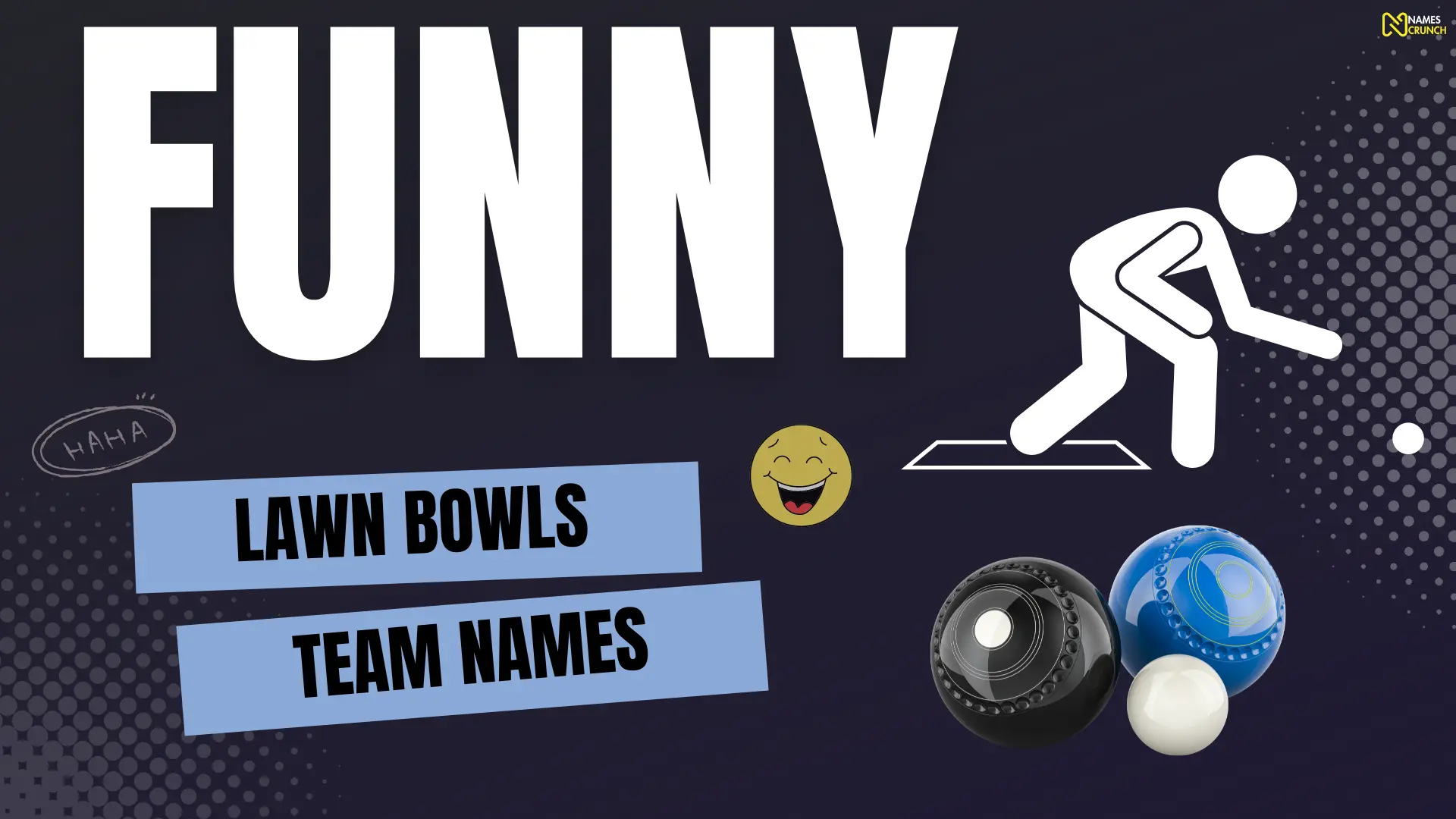 Funny Lawn Bowls Team Names