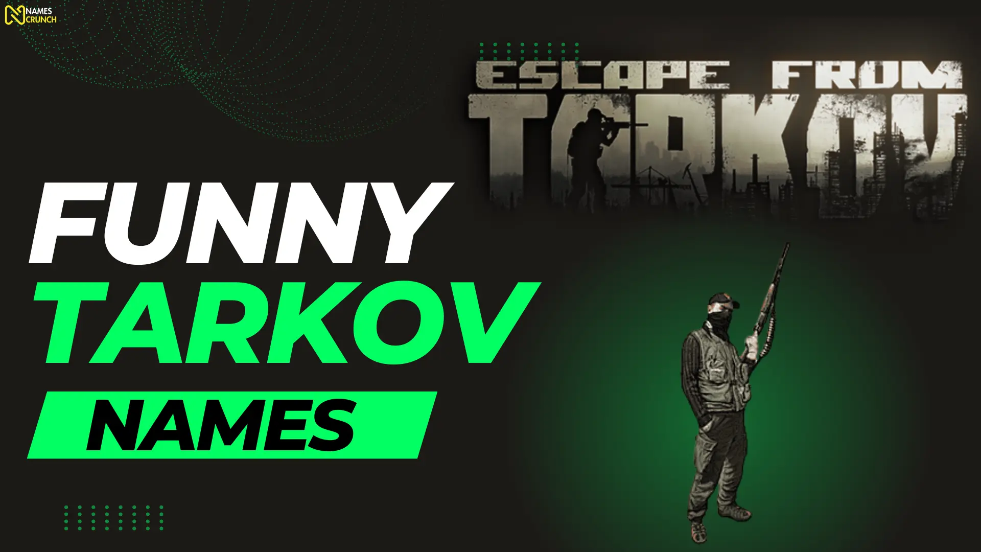 Funny Tarkov Names