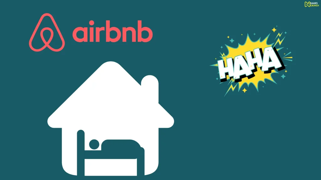 Funny Airbnb Names with Meanings