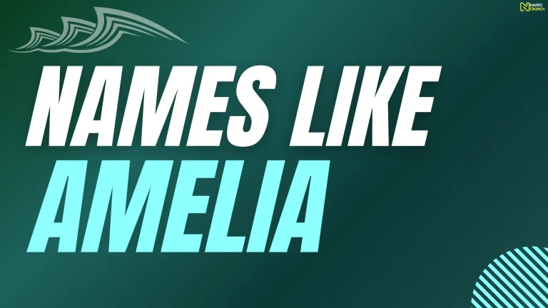 Names Like Amelia