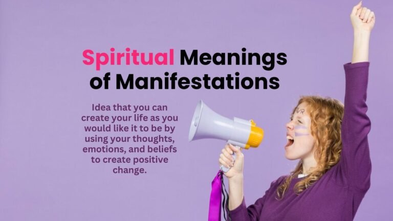 10 Spiritual Meanings of Manifestation
